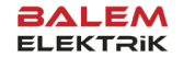 BALEM ELEKTRİK SANAYİ VE TİCARET LİMİTED ŞİRKETİ: Balıkesir’in Güvenilir Elektrik Malzemeleri Tedarikçisi