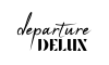 DEPARTUREDELUX